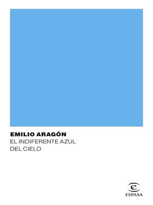 cover image of El indiferente azul del cielo